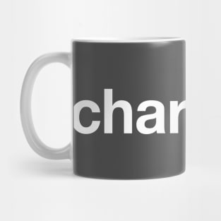 They're a Character (Helvetica edition) Mug